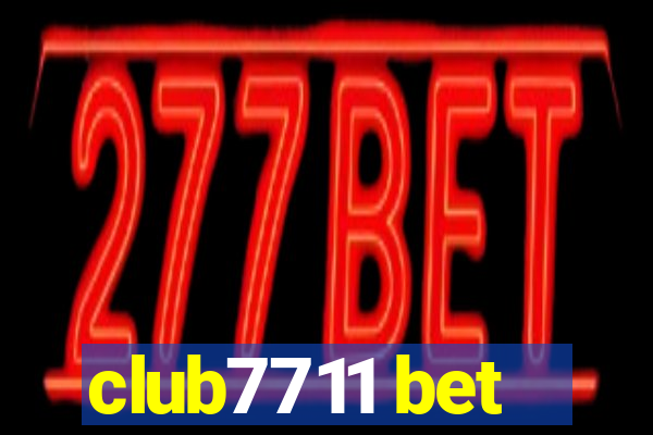 club7711 bet